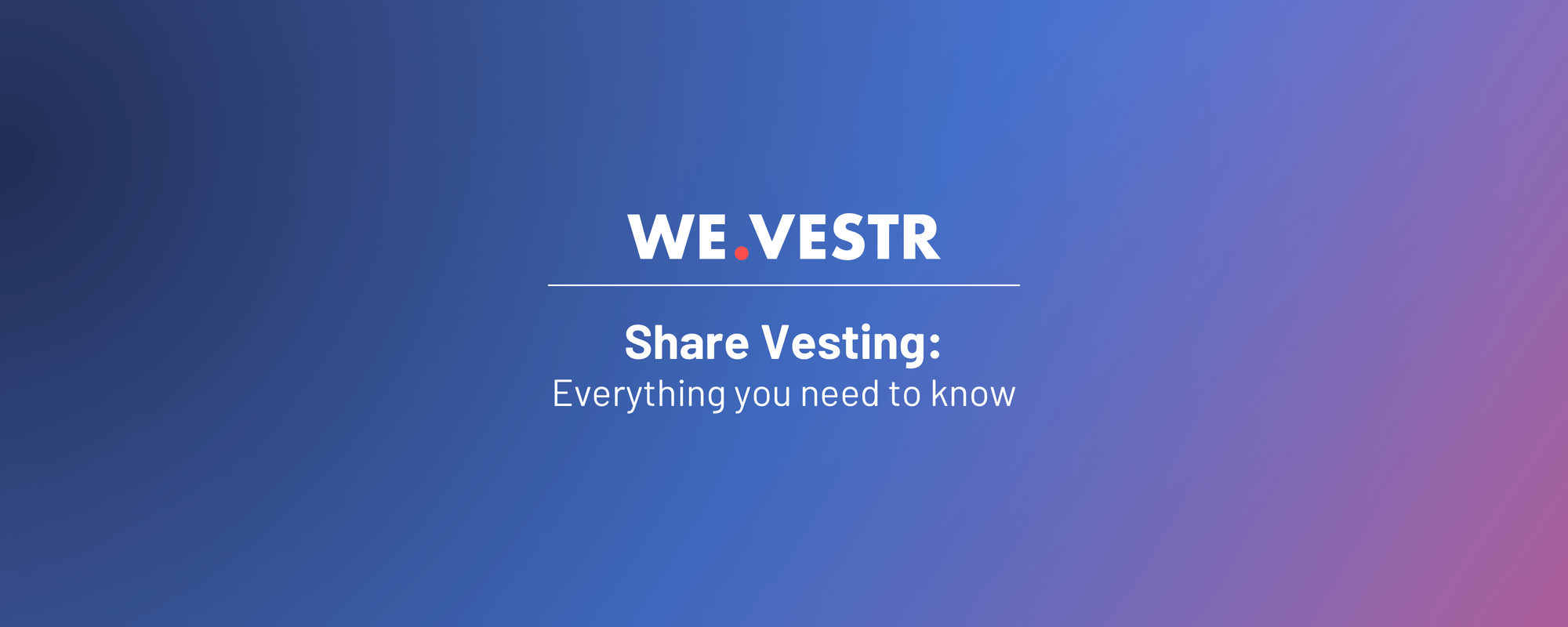 What is Share Vesting and how it affect me as a Founder?