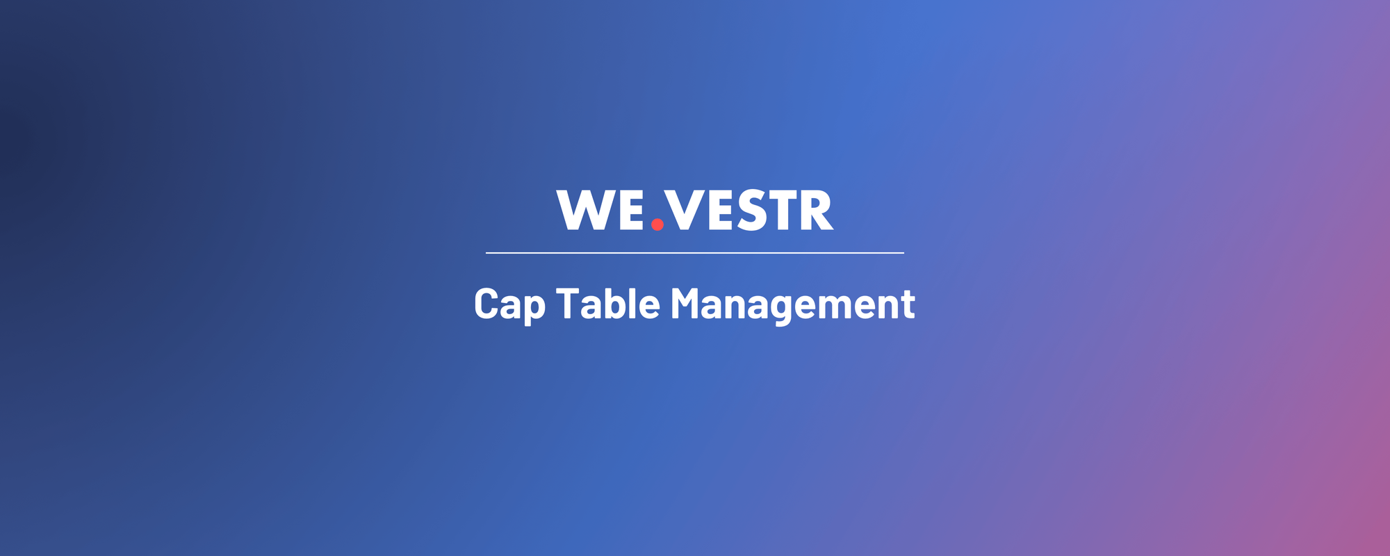 Cap Table Management