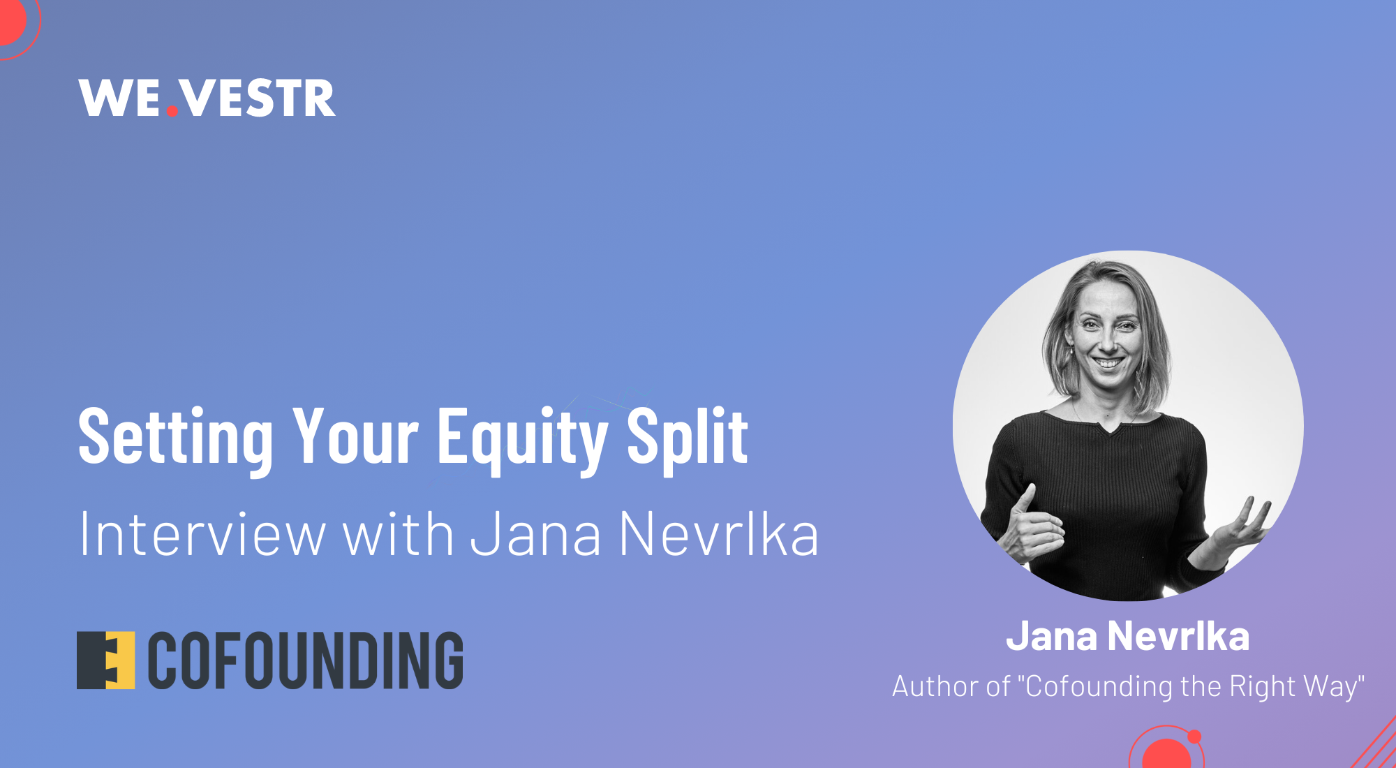 Setting Your Equity Split