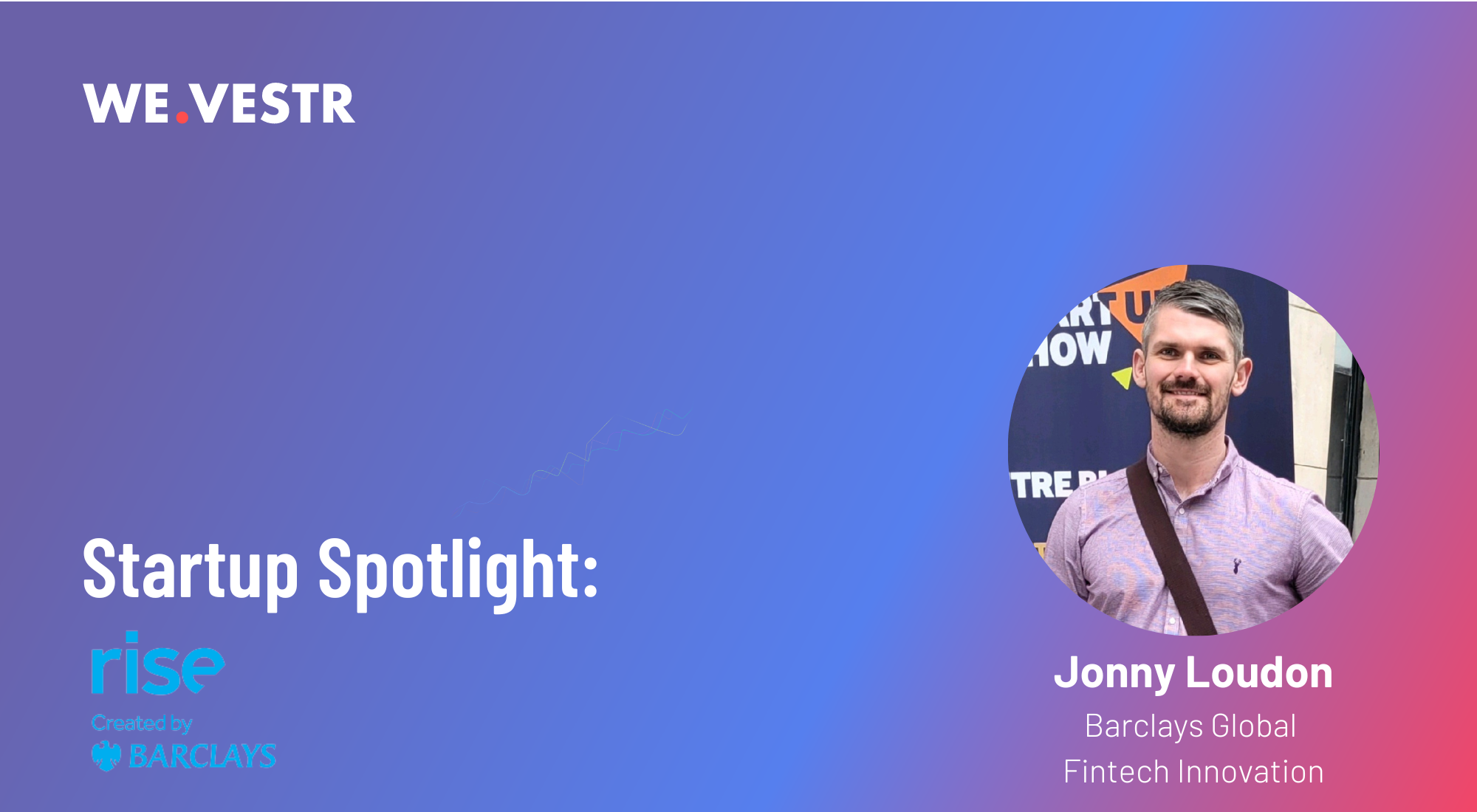 Startup Spotlight: Jonny Loudon