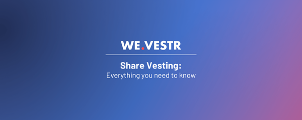 Share vesting: Everything you need to know